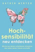 Hochsensibilitt neu entdecken
