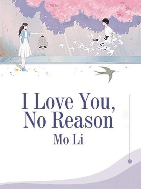 Mo Li - I Love You, No Reason, E-bok