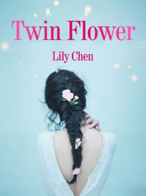 Lily Chen - Twin Flower, E-bok