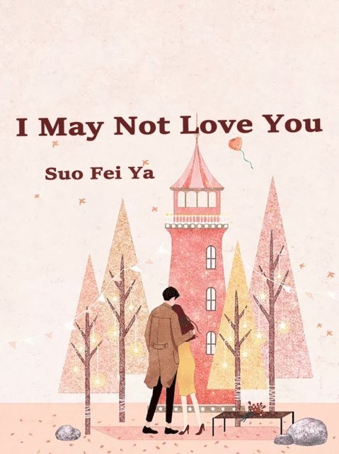 Sofia - I May Not Love You, E-bok