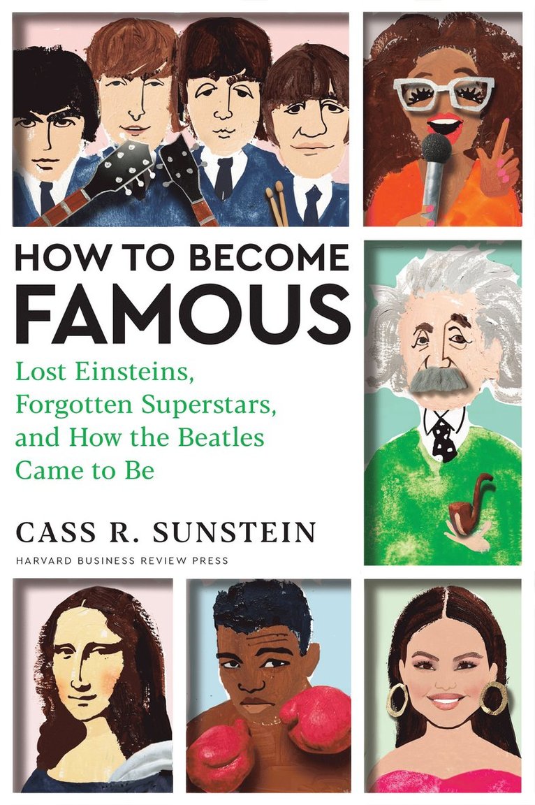 Cass R. Sunstein - How to Become Famous, Inbunden