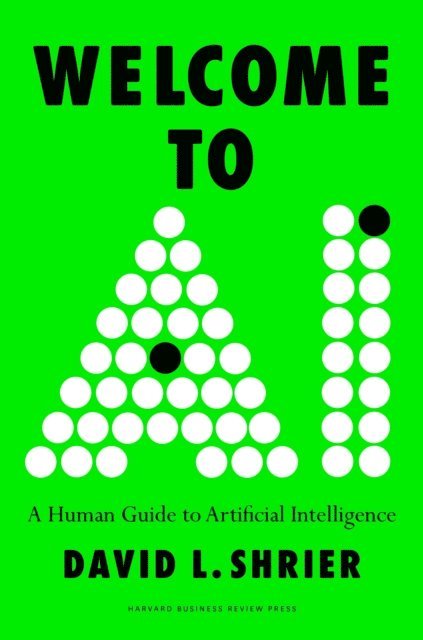 David L. Shrier - Welcome to AI, E-bok