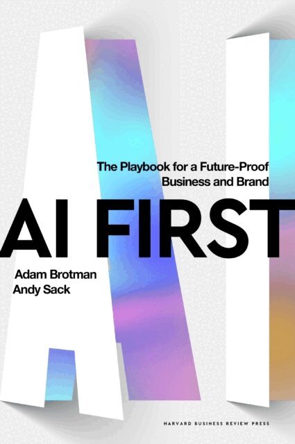 Andy Sack, Adam Brotman - AI First, E-bok. Tillgänglighet: Lägg i varukorg