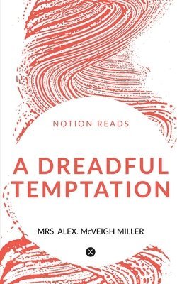 Alex - Dreadful Temptation, Häftad