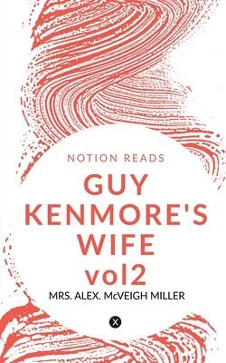 Alex - GUY KENMORE'S WIFE vol2, Häftad