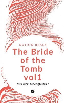 Alex - Bride of the Tomb vol1, Häftad