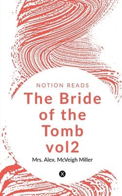 Alex - Bride of the Tomb vol2, Häftad. Tillgänglighet: Lägg i varukorg