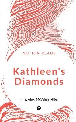 Alex - Kathleen's Diamonds, Häftad. Tillgänglighet: Lägg i varukorg