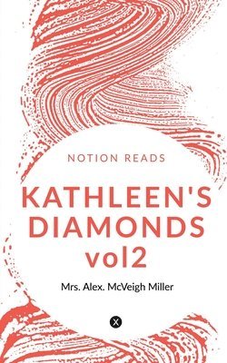 Alex - KATHLEEN'S DIAMONDS vol2, Häftad. Tillgänglighet: Lägg i varukorg