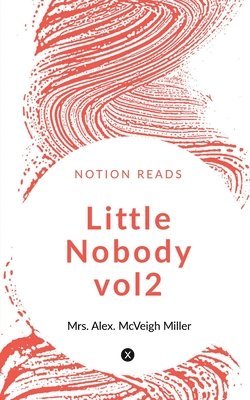 Alex - LITTLE NOBODY vol2, Häftad. Tillgänglighet: Lägg i varukorg