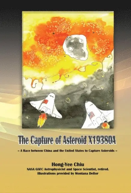 Hong-Yee Chiu - Capture of Asteroid X19380A, E-bok. Tillgänglighet: Lägg i varukorg