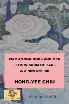 Hong-Yee Chiu, 丘宏義 - War among Gods and Men - 2. A New Empire, Häftad. Tillgänglighet: Lägg i varukorg