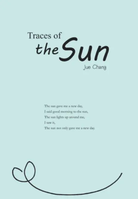 ??, Jue Chang - Traces of the Sun, E-bok. Tillgänglighet: Lägg i varukorg