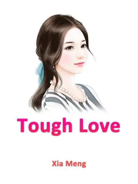 Xia Meng - Tough Love, E-bok. Tillgänglighet: Lägg i varukorg