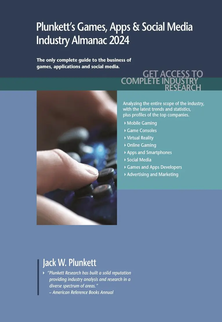 Plunkett's Games, Apps & Social Media Industry Almanac 2024