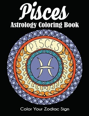 Dylanna Press - Pisces Astrology Coloring Book, Häftad