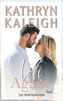 Kathryn Kaleigh - Love Again, Häftad