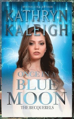 Kathryn Kaleigh - Once in a Blue Moon, Häftad