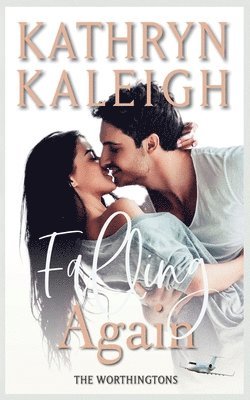 Kathryn Kaleigh - Falling Again, Häftad