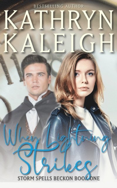 Kathryn Kaleigh - When Lightning Strikes, E-bok
