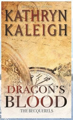 Kathryn Kaleigh - Dragon's Blood, Inbunden