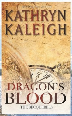 Kathryn Kaleigh - Dragon's Blood, Häftad