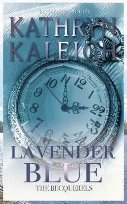 Kathryn Kaleigh - Lavender Blue, Häftad