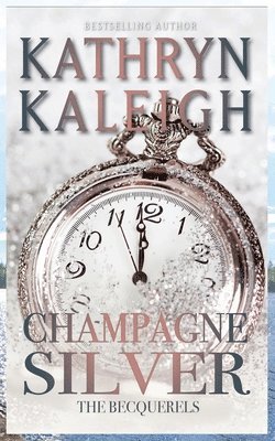 Kathryn Kaleigh - Champagne Silver, Häftad