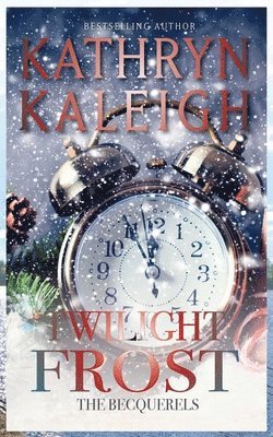 Kathryn Kaleigh - Twilight Frost, Häftad