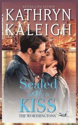 Kathryn Kaleigh - Sealed with a Kiss, Häftad
