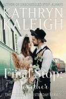 Kathryn Kaleigh - Final Stop, Häftad. Tillgänglighet: Lägg i varukorg