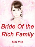 Bride Of the Rich Family