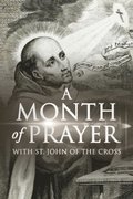 Month of Prayer with St. John of the Cross