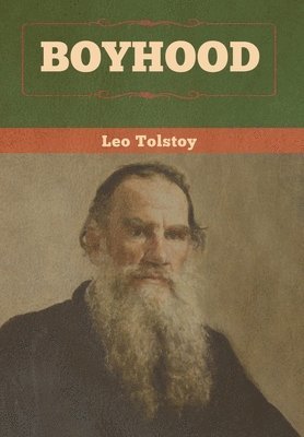 Leo Tolstoy - Boyhood, Inbunden