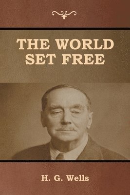 H G Wells - World Set Free, Häftad