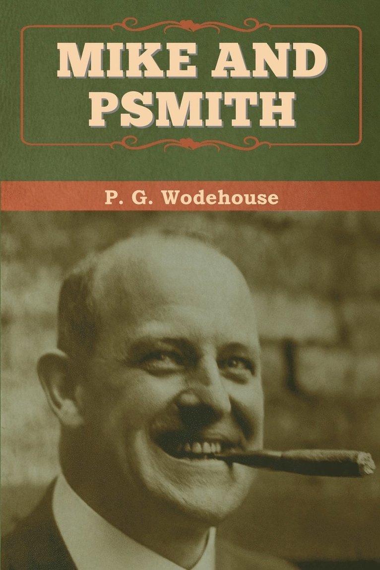 P G Wodehouse - Mike and Psmith, Häftad