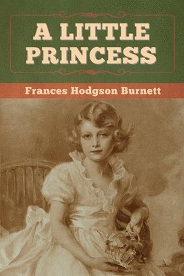 Frances Hodgson Burnett - Little Princess, Häftad