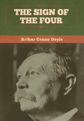 Arthur Conan Doyle - Sign of the Four, Inbunden