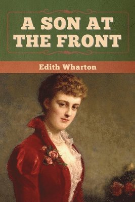 Edith Wharton - Son at the Front, Häftad