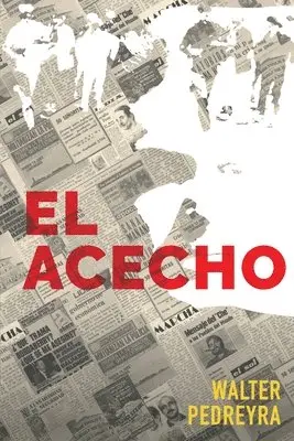 Walter Pedreyra - acecho, Häftad. Tillgänglighet: Lägg i varukorg