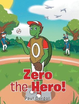 Paul Gurgol - Zero the Hero!, Inbunden. Tillgänglighet: Lägg i varukorg