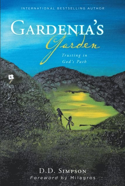 D. D. Simpson - Gardenia's Garden: Trusting in God's Path, E-bok. Tillgänglighet: Lägg i varukorg