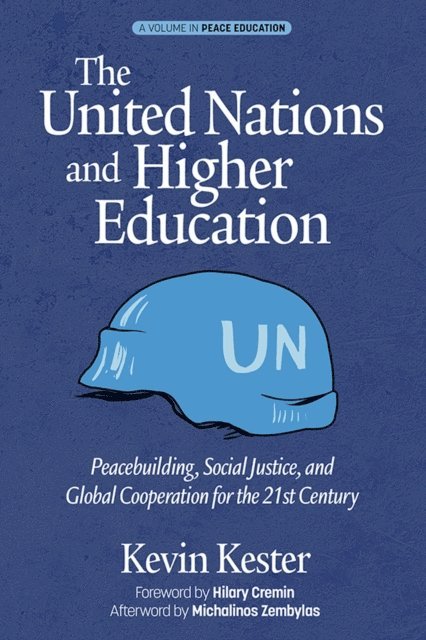 Kevin Kester - United Nations and Higher Education, E-bok