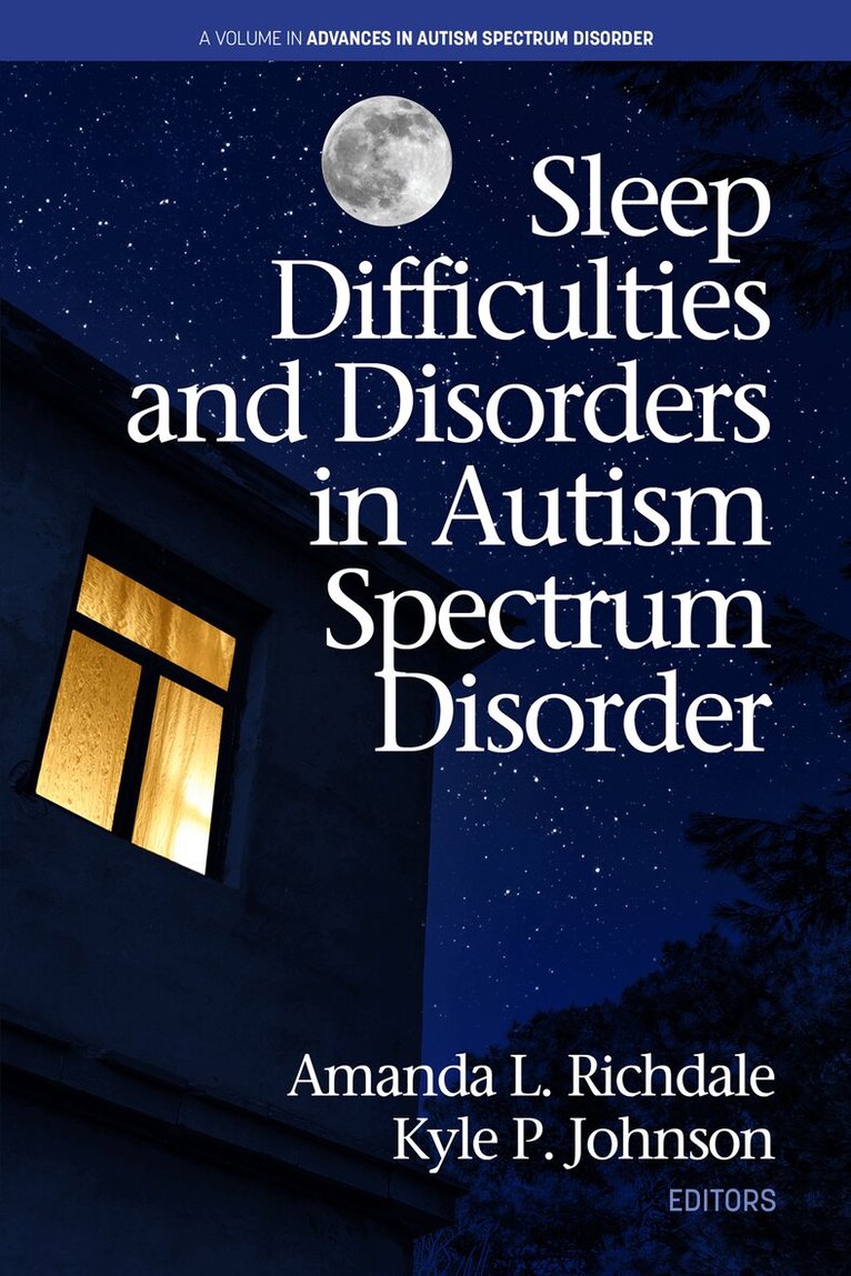 Amanda L. Richdale, Kyle P. Johnson - Sleep Difficulties and Disorders in Autism Spectrum Disorder, Inbunden. Tillgänglighet: Lägg i varukorg