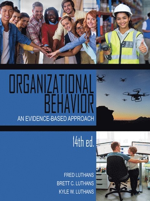 Kyle W. Luthans, Brett C. Luthans, Fred Luthans - Organizational Behavior, E-bok