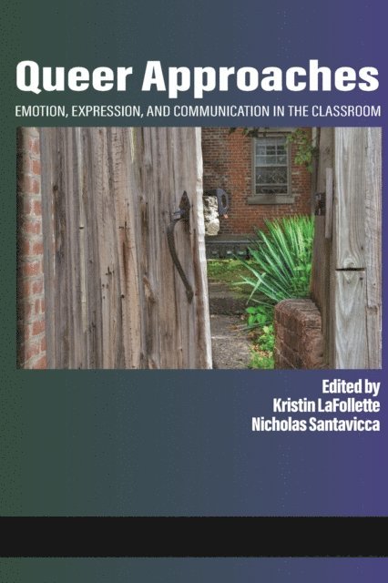 Nicholas Santavicca, Kristin LaFollette - Queer Approaches, E-bok