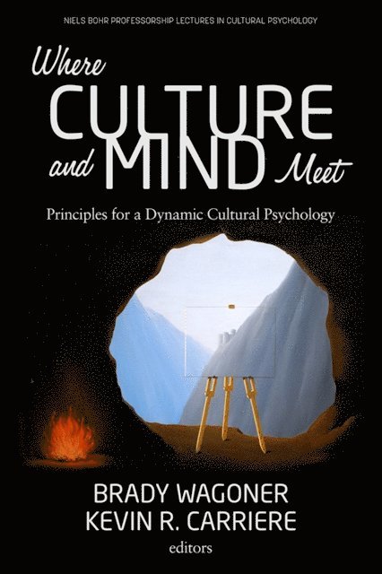 Kevin Carriere, Brady Wagoner - Where Culture and Mind Meet, E-bok