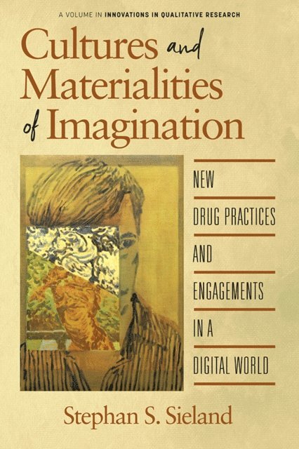 Stephan S. Sieland - Cultures and Materialities of Imagination, E-bok