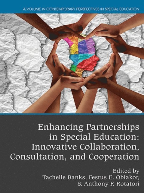 Festus E. Obiakor, Tachelle Banks - Enhancing Partnerships in Special Education, E-bok