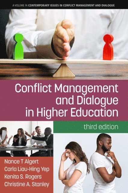 Christine A. Stanley, Kenita S. Rogers, Carla Liau-Hing Yep, Nance T. Algert - Conflict Management and Dialogue in Higher Education, E-bok